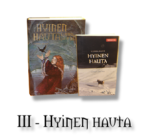 III - Hyinen hauta
