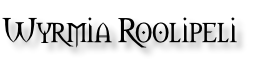 Wyrmia Roolipeli
